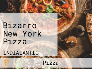 Bizarro New York Pizza