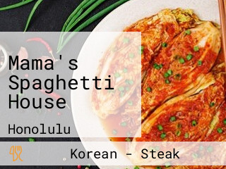 Mama's Spaghetti House