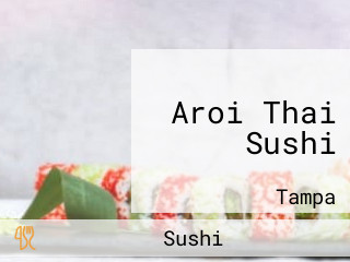 Aroi Thai Sushi