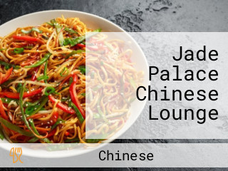 Jade Palace Chinese Lounge