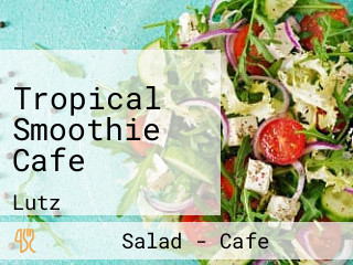 Tropical Smoothie Cafe