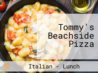 Tommy's Beachside Pizza