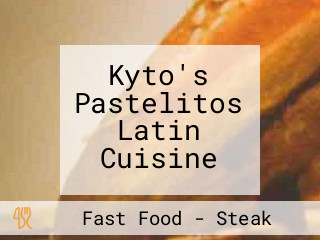 Kyto's Pastelitos Latin Cuisine