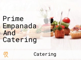 Prime Empanada And Catering