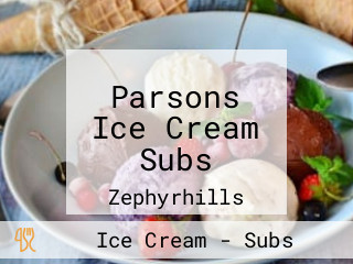 Parsons Ice Cream Subs