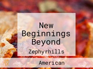 New Beginnings Beyond