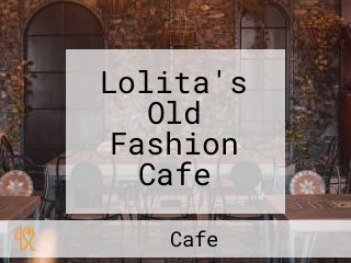 Lolita's Old Fashion Cafe