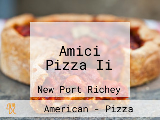 Amici Pizza Ii