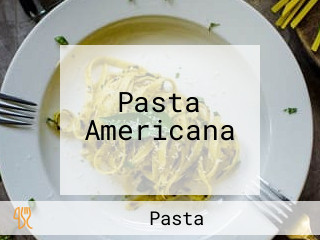 Pasta Americana