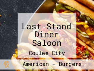 Last Stand Diner Saloon