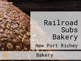 Railroad Subs Bakery