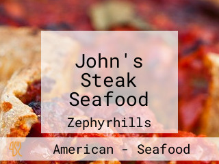 John's Steak Seafood