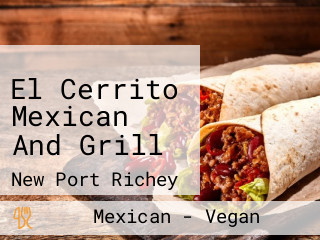 El Cerrito Mexican And Grill