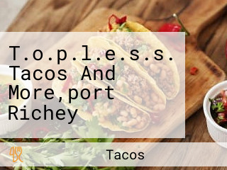 T.o.p.l.e.s.s. Tacos And More,port Richey