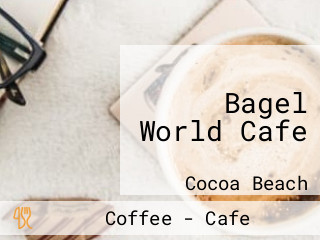 Bagel World Cafe