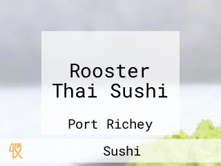 Rooster Thai Sushi