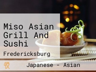 Miso Asian Grill And Sushi