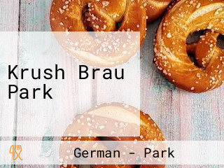 Krush Brau Park