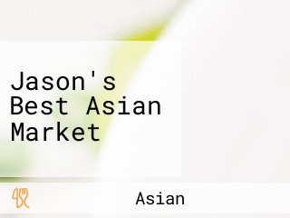 Jason's Best Asian Market