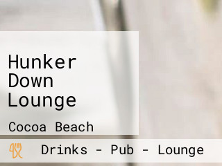 Hunker Down Lounge