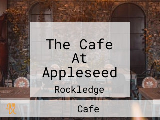 The Cafe At Appleseed