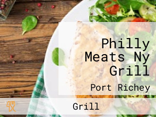 Philly Meats Ny Grill