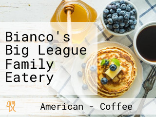 Bianco's Big League Family Eatery