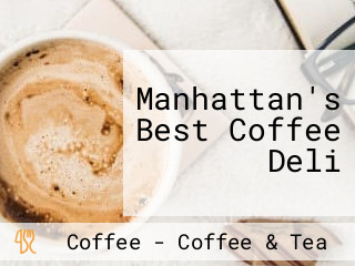 Manhattan's Best Coffee Deli