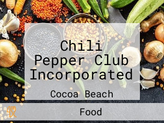 Chili Pepper Club Incorporated