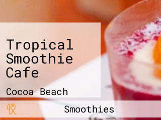 Tropical Smoothie Cafe