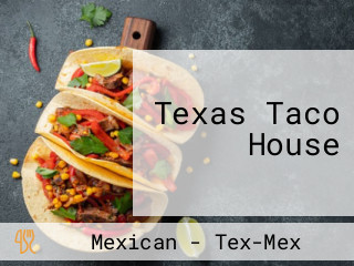 Texas Taco House