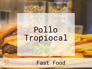 Pollo Tropiocal