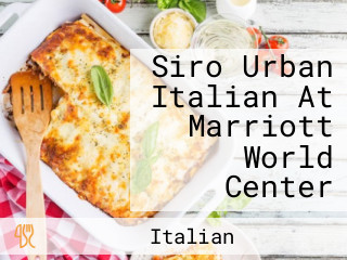 Siro Urban Italian At Marriott World Center