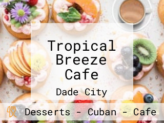 Tropical Breeze Cafe