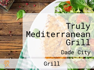 Truly Mediterranean Grill