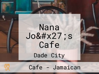 Nana Jo&#x27;s Cafe