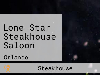 Lone Star Steakhouse Saloon