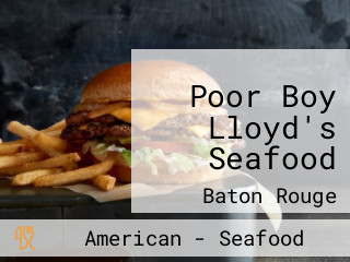 Poor Boy Lloyd's Seafood