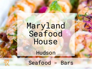 Maryland Seafood House