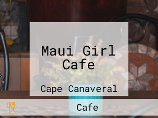 Maui Girl Cafe