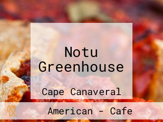 Notu Greenhouse