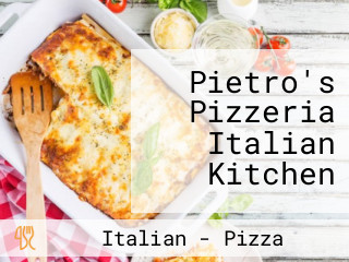 Pietro's Pizzeria Italian Kitchen