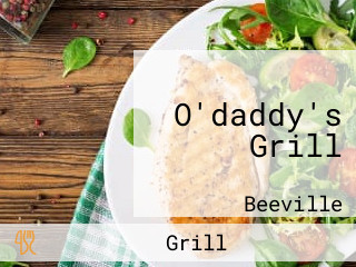 O'daddy's Grill