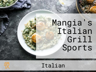 Mangia's Italian Grill Sports