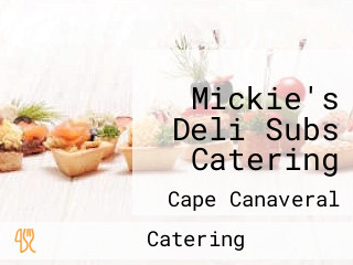 Mickie's Deli Subs Catering