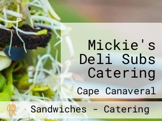 Mickie's Deli Subs Catering