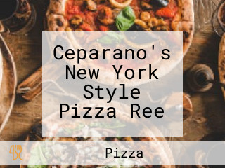 Ceparano's New York Style Pizza Ree