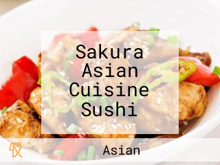 Sakura Asian Cuisine Sushi