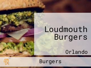 Loudmouth Burgers