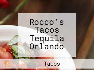 Rocco's Tacos Tequila Orlando